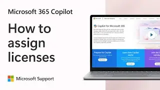 How to assign Copilot licenses | Microsoft
