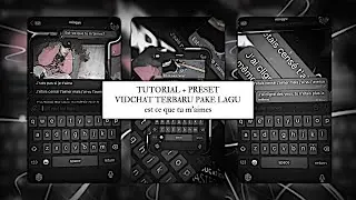 [PRESET+XML] TUTORIAL EDIT VIDCHAT DI ALIGHT MOTION EDIT PAKE LAGU est ce que tu m'aimes || gampang!