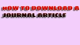 How to download a Journal Article from Home|Journal Article|Sci-Hub 2021