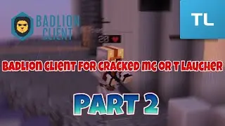 HOW TO GET BADLION CLIENT FOR CRACKED MINECRAFT OF T LAUNCHER(PART 2)
