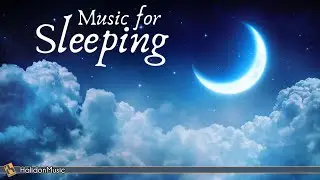 Classical Music for Sleeping - Piano