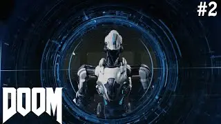 Doom 4 #2 А вот и самый главный
