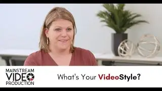 What's Your Video Style?