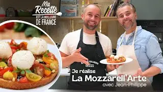 Je réalise la MEILLEURE RECETTE DE FRANCE la MOZZARELL'ARTE avec Jean Philippe Gagnant de l'émission