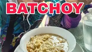 BATCHOY / Food Vlog @RowelTVPH