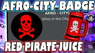 How to GET the AFRO-CITY Badge & GET THE RED PIRATE JUICE GEAR  / Bear*