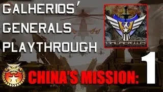 Galherios' Generals Playthrough | China | Mission 1