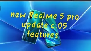 Realme 5 pro New update c.05 review and new features. | Realme | Realme UI | tech m.singh