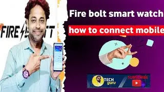 Fire Boltt Smartwatch Ko Phone Se KaiseConnect Karen।। How To Connect Fire BolttWatch To Mobile