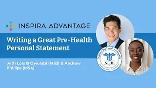 Writing a Great Pre-Health Personal Statement with Inspira Advantage