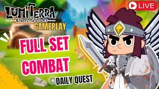 🛑[LIVE] FULL COMBAT BUILD | LUMITERRA