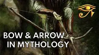 Bow & Arrow in Mythology | Heroic Archers and Legendary Bowmen