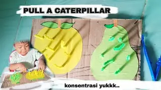 Permainan Edukasi - Tarik Ulat Buah || Pull a Caterpillar