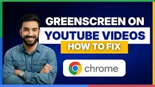 How to fix greenscreen on YouTube videos in Chrome [FULL GUIDE]