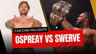 Fan Cam Highlights: Will Ospreay vs Swerve Strickland | Forbidden Door 2024