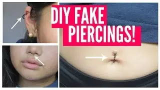 DIY FAKE PIERCINGS!