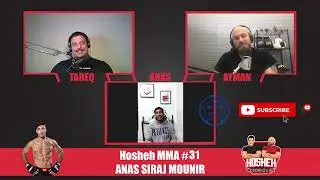 Hosheh MMA #31 Anas Siraj Mounir