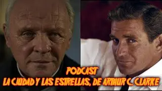 Podcast La Ciudad y las Estrellas - Libro de Arthur C. Clarke