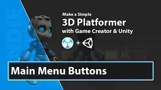Unity Game Creator Tutorial - Main Menu Buttons - 41