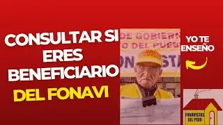 Como saber si soy Beneficiario del FONAVI