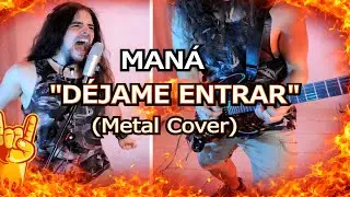 MANÁ - DÉJAME ENTRAR - METAL COVER