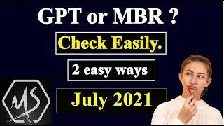 MBR or GPT? How to check your disk partition style on Windows 7, 8, 10 & 11? GPT Partition or MBR?