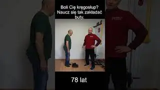 Boli Cię kręgosłup, to naucz się tak zakładać buty jak ten 78-letni pacjent
