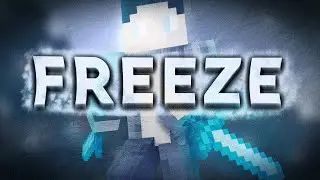 FREEZE