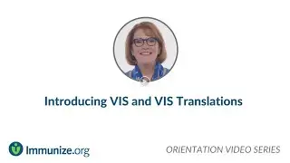 Orientation Video Series: Introducing VIS and VIS Translations