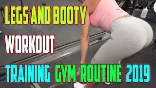 Legs and Booty Workout Training Gym   Best Tips & Learning Fitness Routine 2019