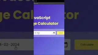 Design an Age Calculator using HTML, CSS, and JavaScript 