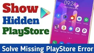 How to Show hidden Play Store in any mobile | Missing Play Store error Solved 100%