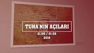 Tuna'nın Açıları Fotoğraf Sergisi!