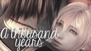 A Thousand Years | Mep Part