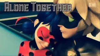 Alone Together (Love Square) ML AMV