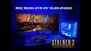 S.T.A.L.K.E.R. 2 - AOC Agon 21:9 Oled 240hz - Epic Settings