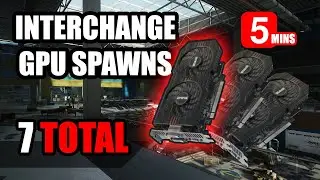 ALL Interchange Graphics Card Spawns in Under 5 Mins  - Escape From Tarkov