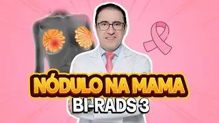 Nódulo na mama BI-RADS 3: O que significa?