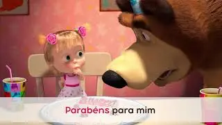 Parabéns 🍰Karaokê! Cante com Masha 👱‍♀️Masha e o Urso