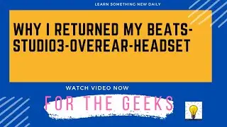 Why I Had to return my Beats Studio3 Wireless Over Ear Headphones in Hindi