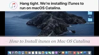 How To Install iTunes o MacOS Catalina Step by Step