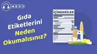 Gıda Etiketlerini Neden Okumalısınız?
