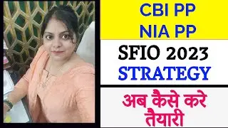 STRATEGY I CBI PP I CBI Public Prosecutor I NIA PP  Exam 2023 I  NIA PP I SFIO 2023