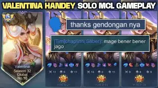 VALENTINA HANDEY SOLO MCL GAMEPLAY!! BUILD MORENO TERLALU OP BUAT MAIN DI SOLO!! - MOBILE LEGENDS