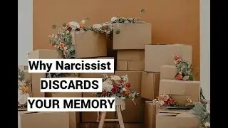 Why Narcissist DISCARDS MEMORY of YOU (Having Idealized and Devalued It)