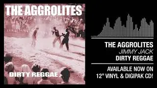The Aggrolites - 