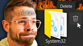 If I Laugh, I Delete System32