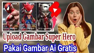 Cuma Upload Gambar Super Hero Bisa Monet! Ide Konten Shorts Cepat Banyak View