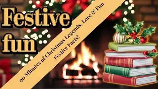 90 Minutes of Christmas Legends, Lore & Fun Festive Facts! 🎅✨