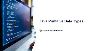 Java Primitive Data Types Explained for Beginners 